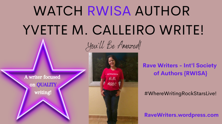 WATCH RWISA AUTHOR YVETTE M. CALLEIRO WRITE!